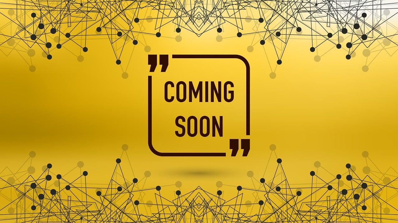 coming-soon-2461832_1280